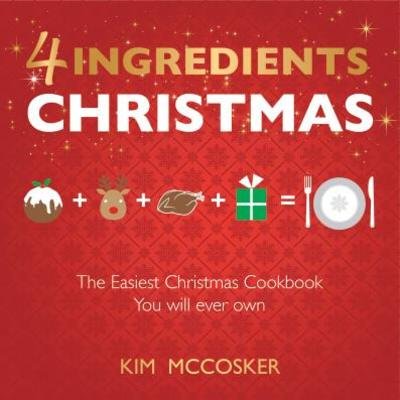 Stock image for 4 Ingredients Christmas Tr for sale by Reuseabook