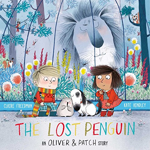 Stock image for The Lost Penguin: An Oliver and Patch Story for sale by Jenson Books Inc