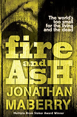 Stock image for Fire and Ash (ROT AND RUIN) for sale by AwesomeBooks