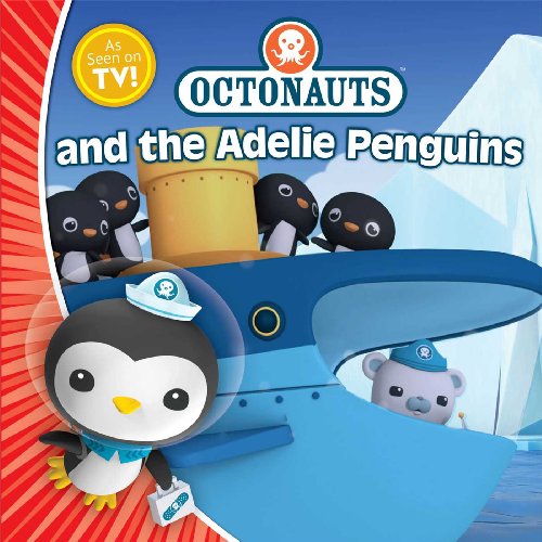 9781471118340: Octonauts and the Adelie Penguins