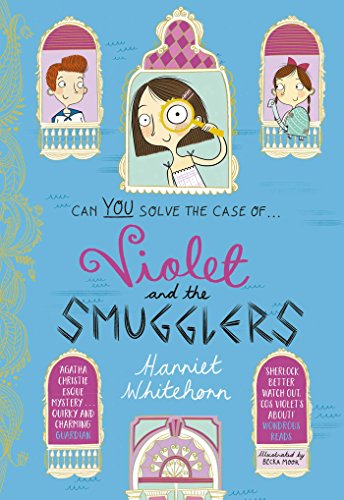 Imagen de archivo de Violet and the Smugglers (Volume 3) (Violet Investigates) a la venta por WorldofBooks