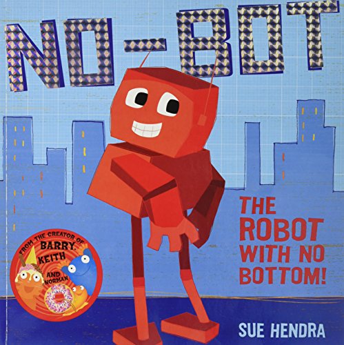 Beispielbild fr No Bot the Robot With No Bopa zum Verkauf von AwesomeBooks