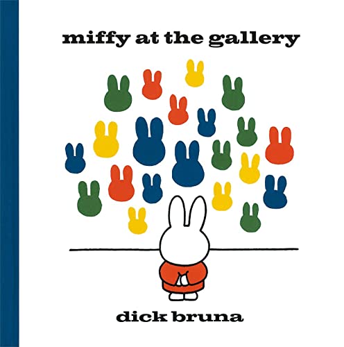 Stock image for Miffy at the Gallery for sale by Blackwell's