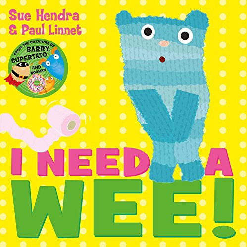 9781471120879: I Need a Wee!: A laugh-out-loud picture book from the creators of Supertato!