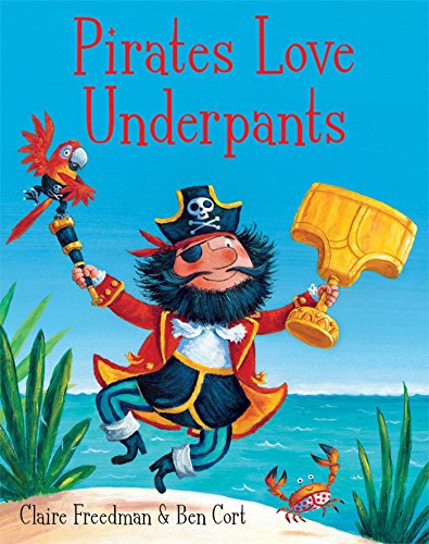 Stock image for Pirates Love Underpants for sale by WorldofBooks
