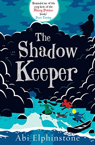 The Shadow Keeper (Volume 2) - Abi Elphinstone