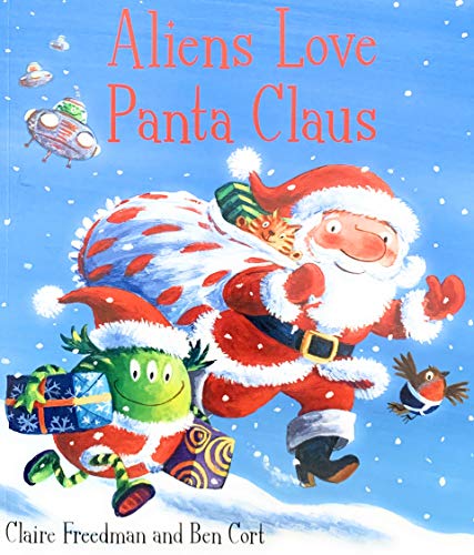 Stock image for Aliens Love Panta Claus for sale by WorldofBooks