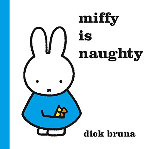 Beispielbild fr Miffy is Naughty zum Verkauf von Chiron Media