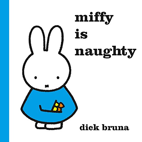 9781471123368: Miffy Is Naughty