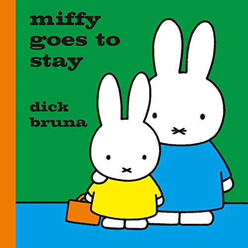 Beispielbild für Miffy Goes to Stay zum Verkauf von Blackwell's