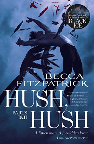 Stock image for Hush, Hush Parts 1 & 2: includes Hush, Hush and Crescendo for sale by WorldofBooks