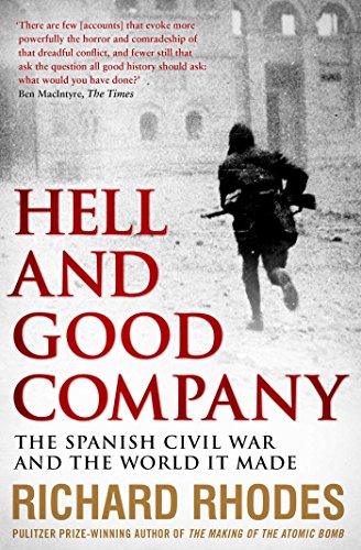 Beispielbild fr Hell and Good Company: The Spanish Civil War and the World it Made zum Verkauf von AwesomeBooks