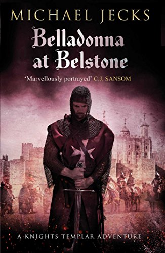 Beispielbild fr Belladonna at Belstone (Knights Templar) zum Verkauf von SecondSale