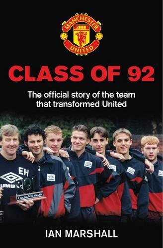 Stock image for Class of 92 (MUFC) for sale by AwesomeBooks