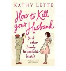 Beispielbild fr How to Kill Your Husband Tr zum Verkauf von AwesomeBooks