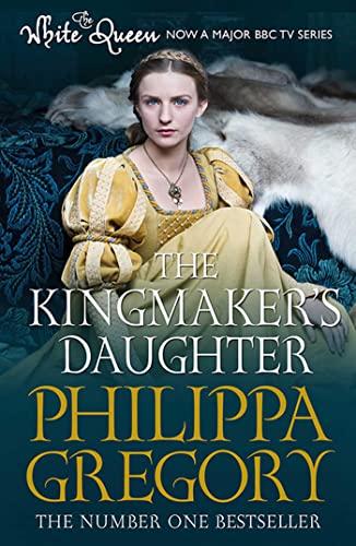 9781471128806: The Kingmaker's Daughter