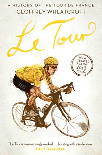 Imagen de archivo de Le Tour: A History of the Tour de France a la venta por WorldofBooks