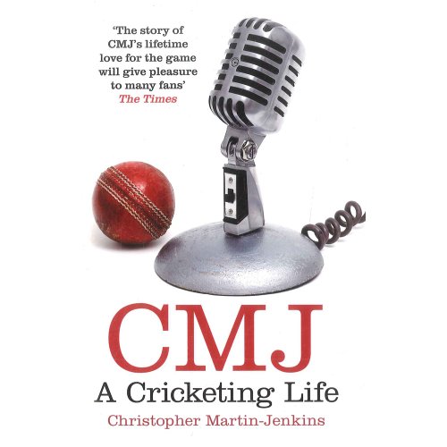 Imagen de archivo de CMJ: A Cricketing Life a la venta por AwesomeBooks