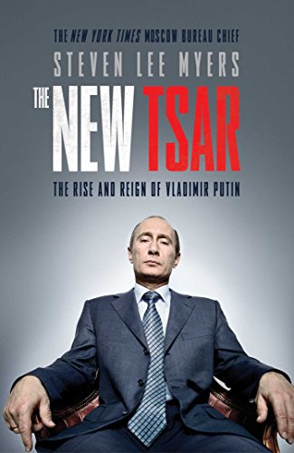Stock image for The New Tsar: The Rise and Reign of Vladimir Putin for sale by medimops