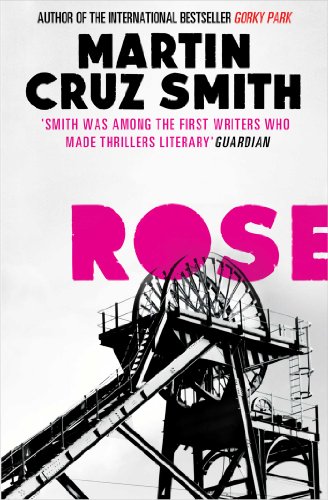 Rose - Martin Cruz Smith