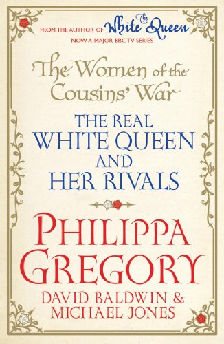 Stock image for The Women of the Cousins' War: The Real White Queen And Her Rivals for sale by Goldstone Books