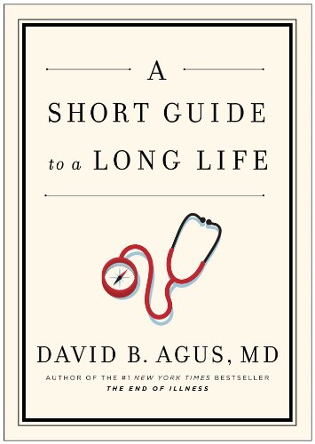 Beispielbild fr A Short Guide to a Long Life zum Verkauf von Wonder Book