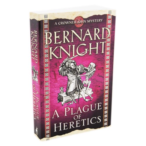 9781471132520: A Plague of Heretics Pa Bernard Knight