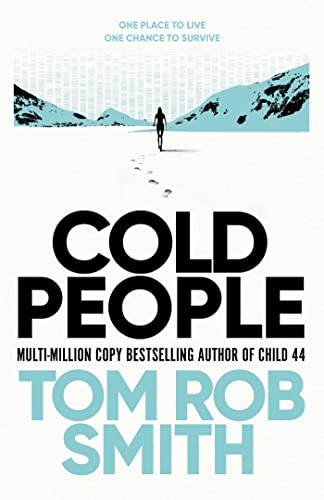 Imagen de archivo de Cold People: From the multi-million copy bestselling author of Child 44 a la venta por WorldofBooks