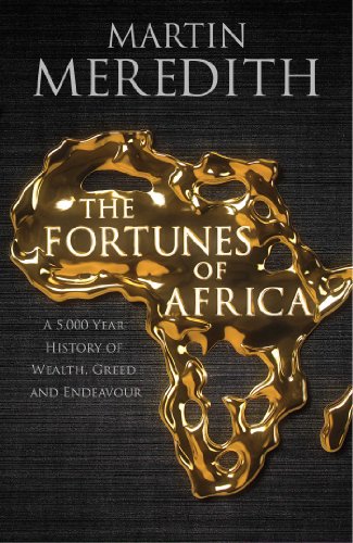 9781471135446: Fortunes of Africa: A 5,000 Year History of Wealth, Greed and Endeavour