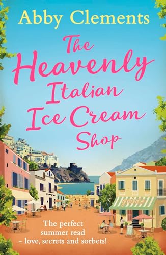 Beispielbild fr The Heavenly Italian Ice Cream Shop zum Verkauf von Reuseabook