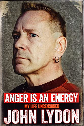Imagen de archivo de Anger Is an Energy : My Life Uncensored a la venta por Better World Books