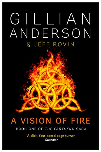 9781471137723: A Vision of Fire: Book 1 of The EarthEnd Saga