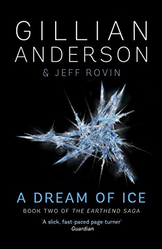 Beispielbild fr A Dream of Ice: Book 2 of The EarthEnd Saga zum Verkauf von WorldofBooks