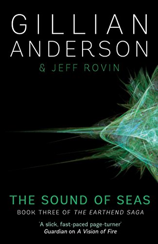 Stock image for The Sound of Seas: Book 3 of The EarthEnd Saga for sale by WorldofBooks