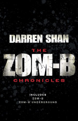 Stock image for Zom-B Chronicles: Bind-up of Zom-B and Zom-B Underground for sale by WorldofBooks