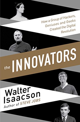 Beispielbild fr The Innovators: How a Group of Inventors, Hackers, Geniuses and Geeks Created the Digital Revolution zum Verkauf von WorldofBooks