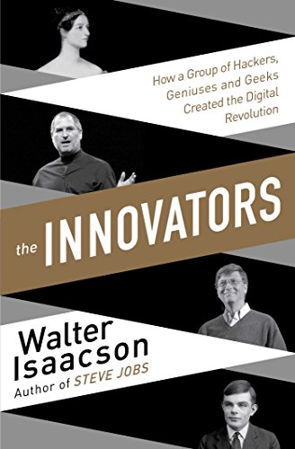 9781471138805: The Innovators: How a Group of Hackers, Geniuses, and Geeks Created the Digital Revolution