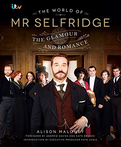 Beispielbild fr The World of Mr Selfridge: The Official Companion to the Hit ITV Series zum Verkauf von WorldofBooks