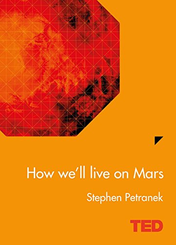 Beispielbild fr How We'll Live On Mars (TED) zum Verkauf von WorldofBooks