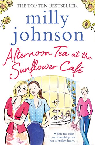 Stock image for Afternoon Tea at the Sunflower Caf for sale by WorldofBooks