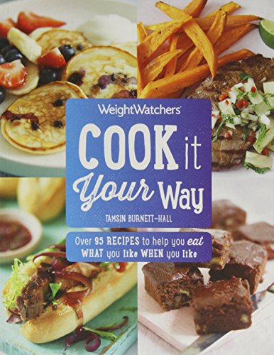 Beispielbild fr Weight Watchers Cook it Your Way zum Verkauf von WorldofBooks