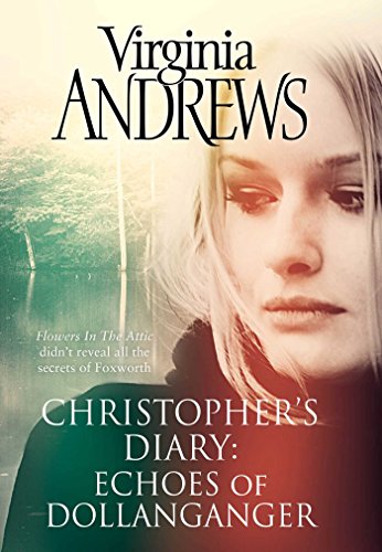 9781471142666: Echoes of Dollanganger (CHRISTOPHER'S DIARY)