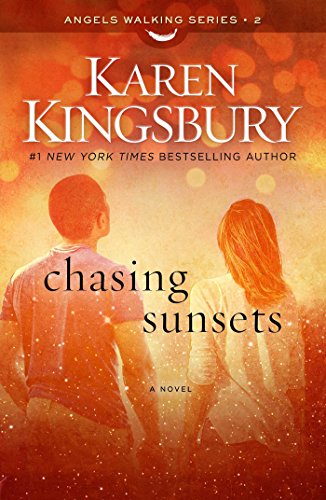 Stock image for Chasing Sunsets (Angels Walking 2) for sale by WorldofBooks