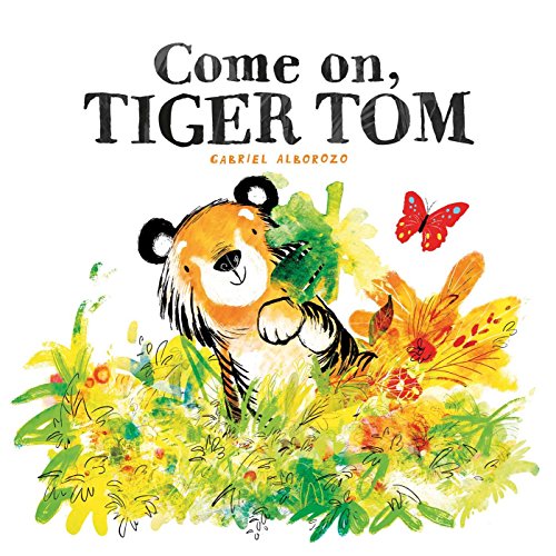 Beispielbild fr Come On, Tiger Tom zum Verkauf von WorldofBooks