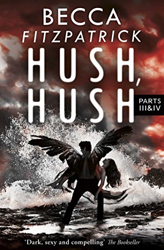 Beispielbild fr Hush, Hush Parts 3 & 4: includes Silence and Finale zum Verkauf von WorldofBooks