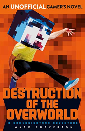 Stock image for Destruction of the Overworld: Herobrine Reborn Book Two: A Gamekn for sale by Hawking Books