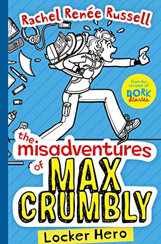 9781471145025: The Misadventures of Max Crumbly 1: Locker Hero