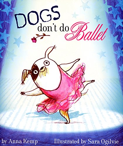 Beispielbild fr Dogs Don't do Ballet zum Verkauf von SecondSale