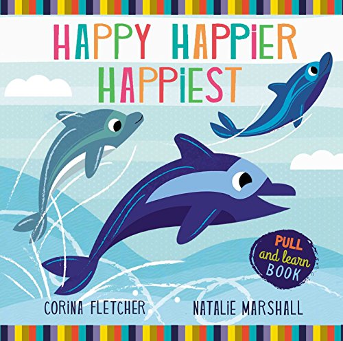 Stock image for Happy, Happier, Happiest for sale by AwesomeBooks