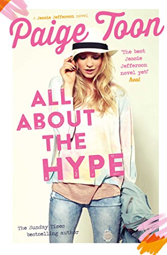 9781471146107: All About the Hype: 3 (Jessie Jefferson Novels)